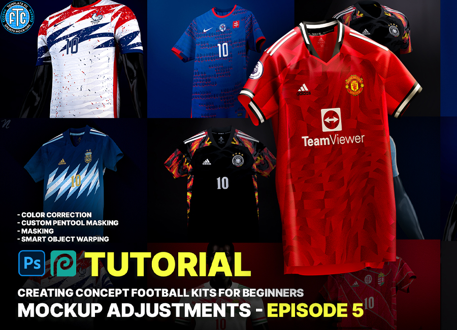 Kit Design Tutorial - Ep. 5 - Mock-up Adjustments #kitdesign #footballshirt #footballkitdesign #conceptkits