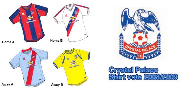 The Crystal Palace kit designs for next season have now been announced and on the club's official website they give you the chance to decide on the home and away shirts which the team will be wearing for season 2008/09.